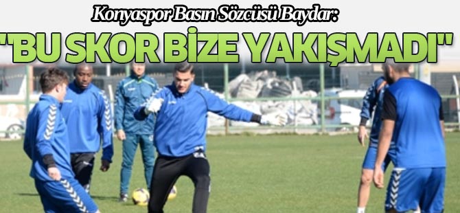 "Bu skor bize yakışmadı"