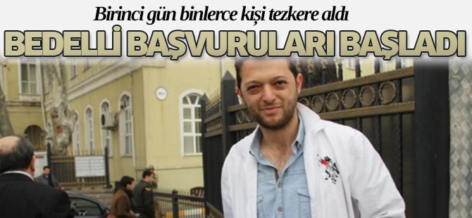 Bedelli askerlik başvuruları başladı