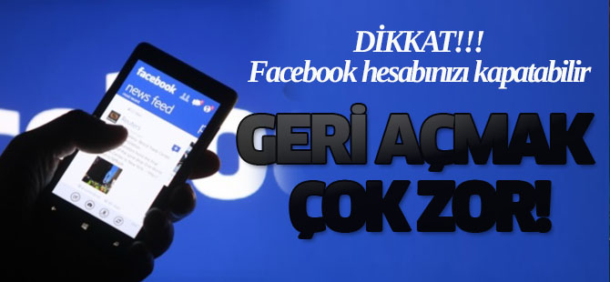 Facebook, hesabınızı kapatabilir