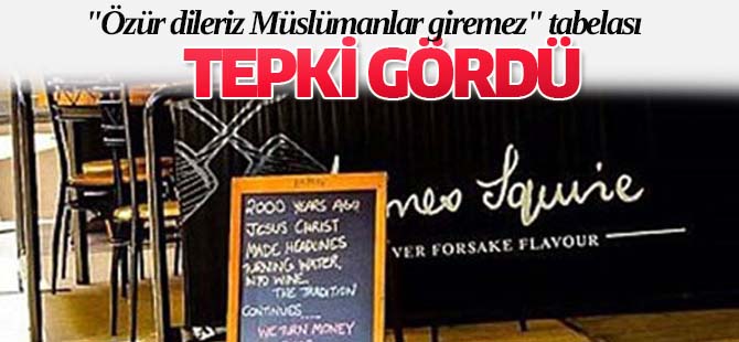 "Müslümanlar giremez"