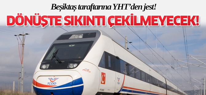 Beşiktaş Maçı Dolayısıyla Konya'dan Ek Yht Seferi