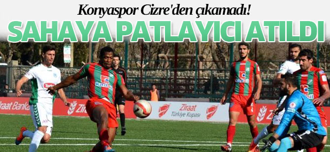 Konyaspor Cizre'den Çıkamadı!