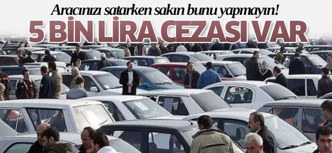 Araç sahipleri dikkat!!! Sakın bunu yapmayın!