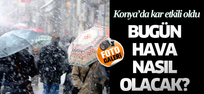 Konya’da kar yağışı etkili oluyor