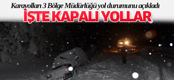 Güvenlik nedeniyle kapalı yollar!
