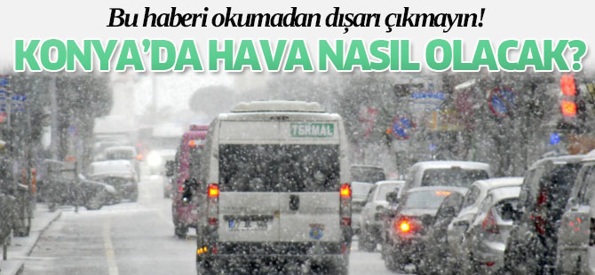 Bugün hava nasıl olacak?