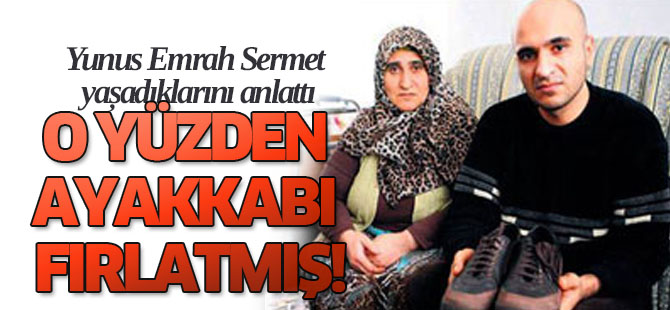 Kılıçdaroğlu'na o yüzden ayakkabı fırlatmış!