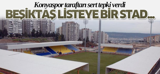 Konyaspor taraftar tepkisi Beşiktaş'a alternatif arattı!