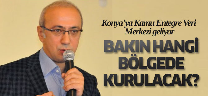 Konya'ya Veri Merkezi kuruluyor