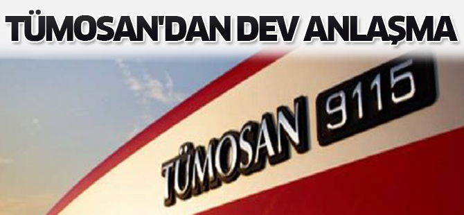 Tümosan'dan dev anlaşma
