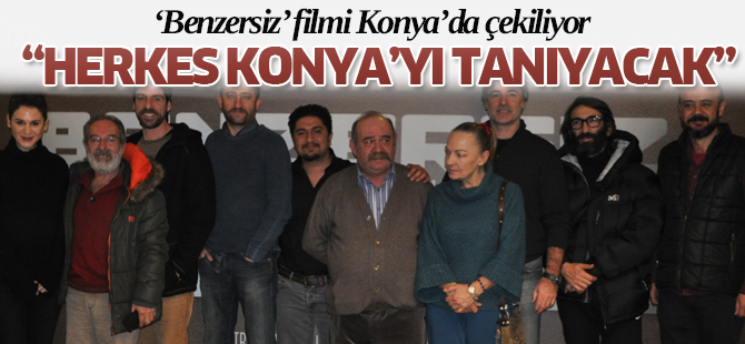 ‘Herkes Konya’yı tanıyacak’