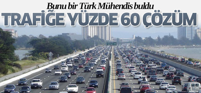 Bunu bir Türk mühendis buldu: Trafiğe yüzde 60 çözüm