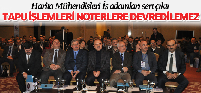 Tapu işlemleri, noterlere devredilemez