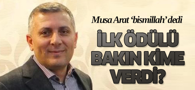 Musa Arat 'bismillah' dedi