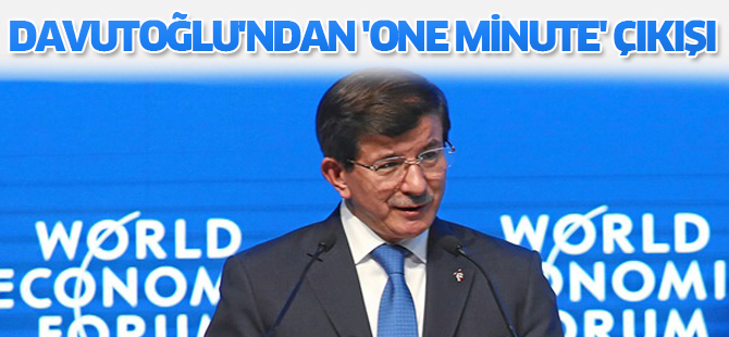 Davutoğlu'ndan 'One Minute' çıkışı