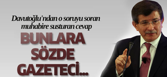 Davutoğlu'ndan o soruyu soran muhabire susturan cevap