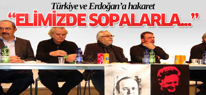 Almanya'daki programda Türkiye ve Erdoğan'a hakaret ettiler