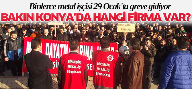 Binlerce Metal İşçisi 29 Ocak'ta Greve Gidiyor