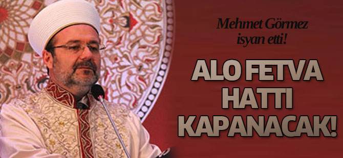 Alo fetva hattı kapanıyor mu?