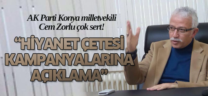 Cem Zorlu karalama kampanyasına çok sert çıktı