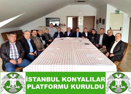 İstanbul Konyalılar Platformu kuruldu
