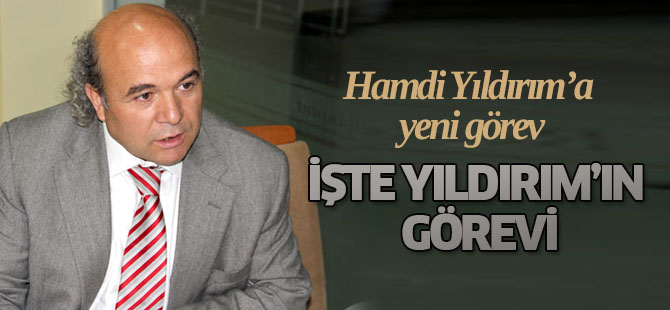 Hamdi Yıldırım'a yeni görev