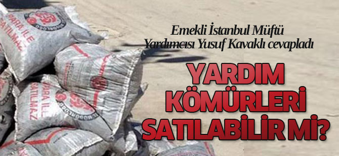 Yardım kömürleri satılabilir mi?
