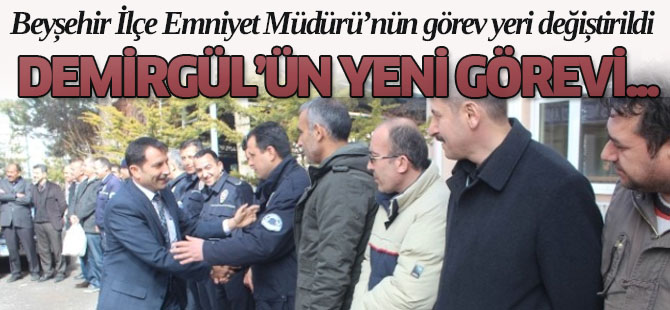 Emniyet Müdürü Demirgül Beyşehir'e Veda Etti
