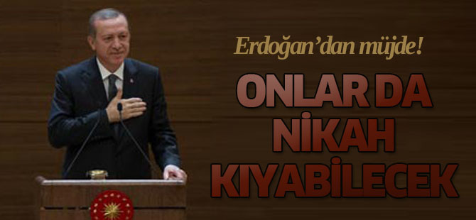 Artık onlar da nikah kıyabilecek