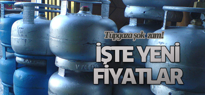 FLAŞ!!! Tüpgaza Büyük Zam