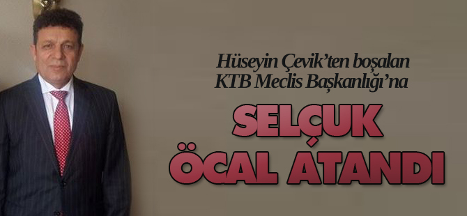 Selçuk Öcal Meclis Başkanı oldu