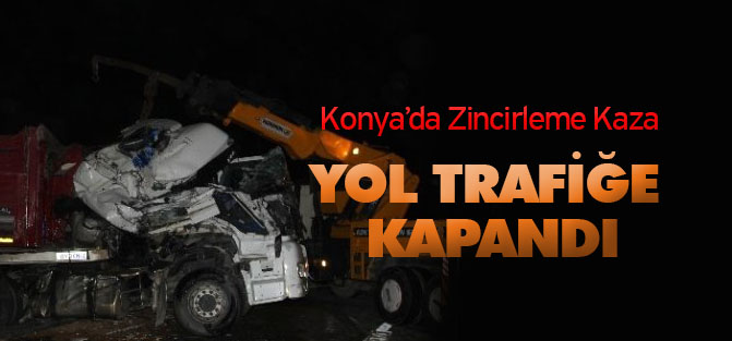 Konya'da Zincirleme Kaza: 4 Yaralı