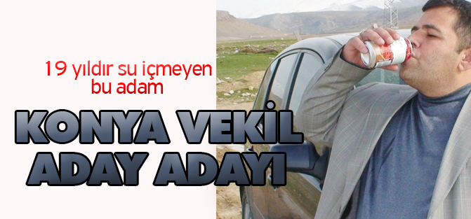 Bu adam 19 yıldır su içmiyor