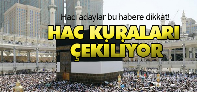 Hac kuraları yarın çekiliyor