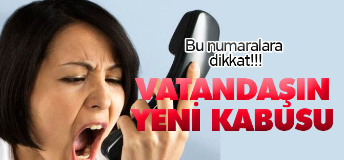 Vatandaşın Yeni Kabusu: 444'lü Numaralar