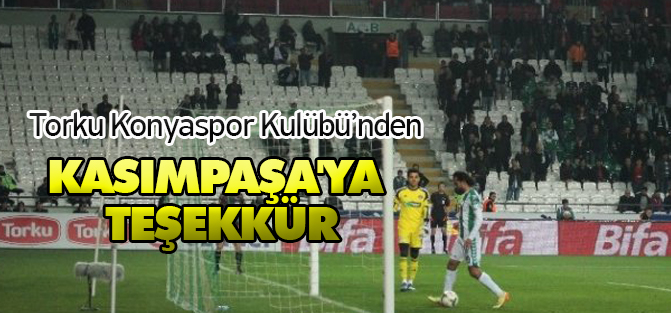 Torku Konyaspor'dan Kasımpaşa'ya Teşekkür