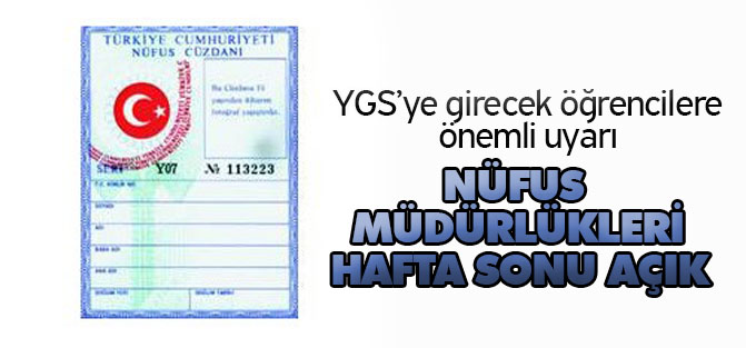 Son dakika!!! Sınav Merkezi Nüfus Müdürlükleri Açık Olacak
