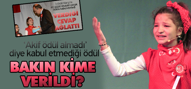 Akif Ödül Almadığı Diye Kabul Etmediği Ödül Suriyeli Öğrenciye Verildi