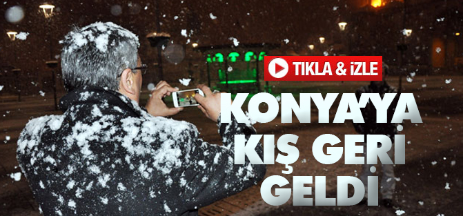 Konya'ya kış geldi