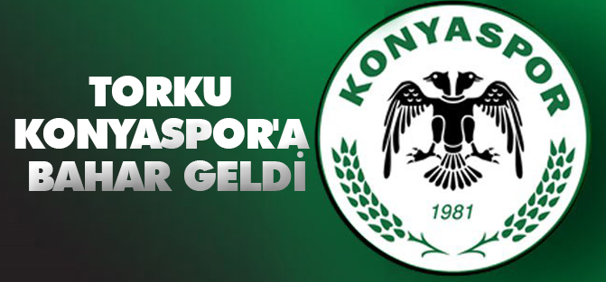 Torku Konyaspor'a Bahar Geldi
