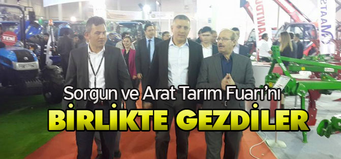 Sorgun ve Arat fuarı birlikte gezdiler