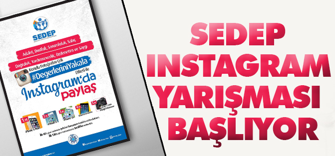 SEDEP Instagram yarışması başlıyor