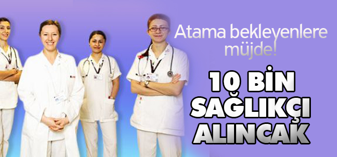 Sağlık Bakanlığı’na Mayıs'ta 10 bin memur alınacak