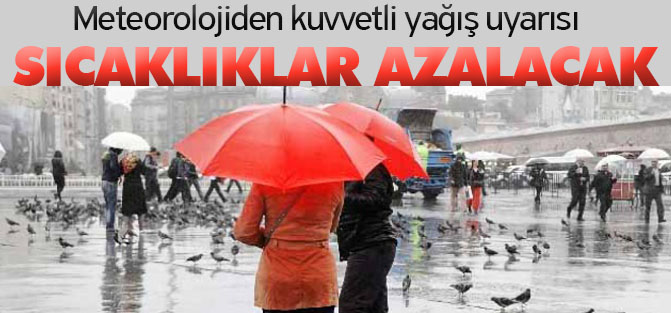 Meteorolojiden kuvvetli yağış uyarısı