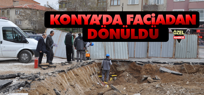 Konya'da faciadan dönüldü