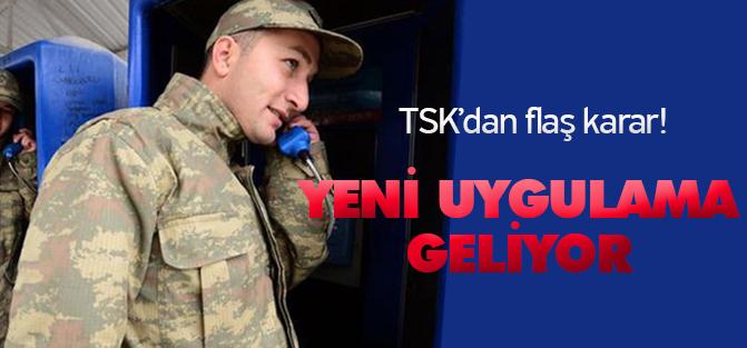 Askere cep telefonu artık serbest olacak