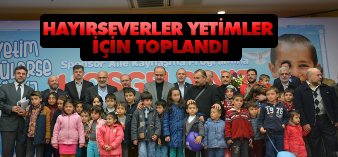 Konya'da hayırseverler yetimler için toplandı