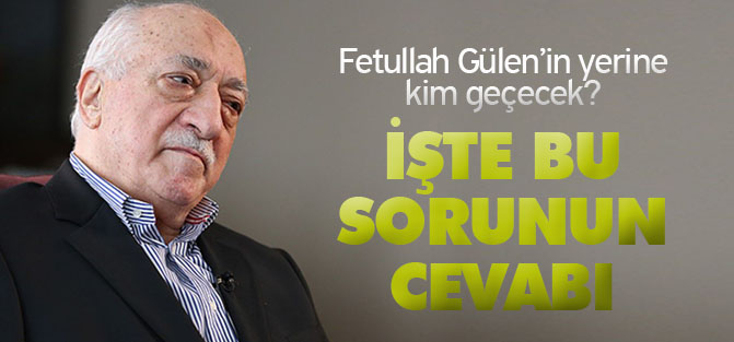 Fethullah Gülen'den sonra kim gelecek?