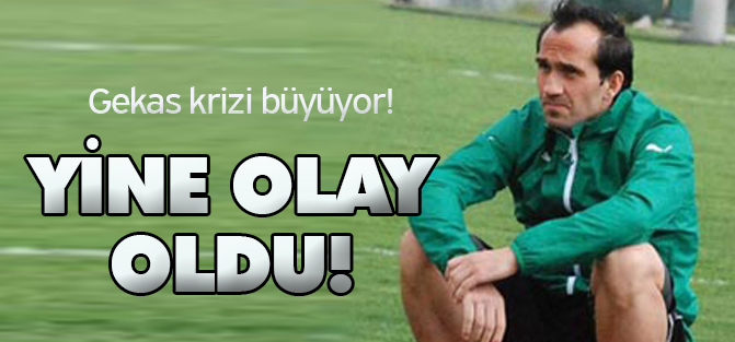Gekas tesislere yine sokulmadı