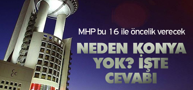 MHP bu 16 ile öncelik verecek